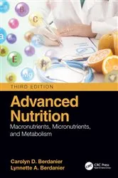 Book cover of Advanced Nutrition (3rd ed.) by Carolyn D. Berdanier