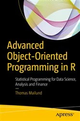 Book cover of Advanced Object-Oriented Programming in R by Thomas Mailund