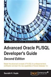 Book cover of Advanced Oracle PL/SQL Developer's Guide (2nd ed.) by Saurabh K. Gupta