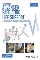 Book cover of Advanced Paediatric Life Support (6th ed.) by Unknown