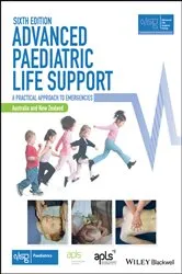 Book cover of Advanced Paediatric Life Support, Australia and New Zealand (6th ed.) by Advanced Life Support Group (ALSG)