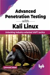 Book cover of Advanced Penetration Testing with Kali Linux by Ummed Meel