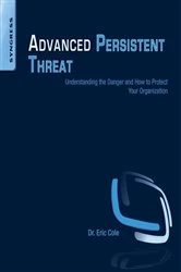 Book cover of Advanced Persistent Threat by Eric Cole