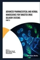 Book cover of Advanced Pharmaceutical and Herbal Nanoscience for Targeted Drug Delivery Systems Part II by Swarnlata Saraf