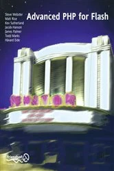 Book cover of Advanced PHP for Flash by Steve Webster