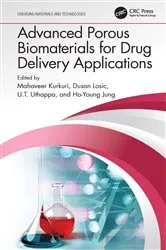 Book cover of Advanced Porous Biomaterials for Drug Delivery Applications by Mahaveer Kurkuri