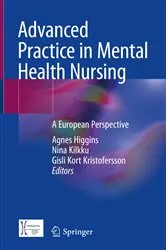 Book cover of Advanced Practice in Mental Health Nursing by Agnes Higgins