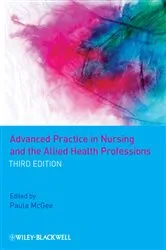 Book cover of Advanced Practice in Nursing and the Allied Health Professions (3rd ed.) by Paula McGee