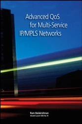 Book cover of Advanced QoS for Multi-Service IP/MPLS Networks by Ramji Balakrishnan