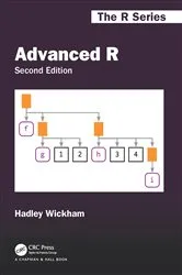 Book cover of Advanced R, Second Edition (2nd ed.) by Hadley Wickham
