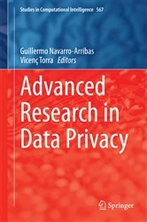 Book cover of Advanced Research in Data Privacy by Guillermo Navarro-Arribas