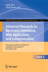 Book cover of Advanced Research on Electronic Commerce, Web Application, and Communication by Gang Shen