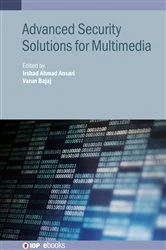 Book cover of Advanced Security Solutions for Multimedia by Irshad Ahmad Ansari