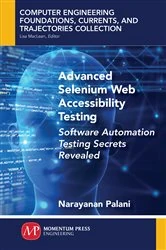 Book cover of Advanced Selenium Web Accessibility Testing by Narayanan Palani