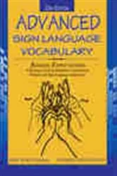 Book cover of Advanced Sign Language Vocabulary; Raising Expectations (2nd ed.) by Janet R. Coleman