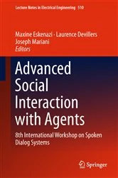 Book cover of Advanced Social Interaction with Agents by Maxine Eskenazi