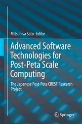 Book cover of Advanced Software Technologies for Post-Peta Scale Computing by Mitsuhisa Sato