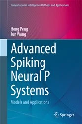 Book cover of Advanced Spiking Neural P Systems by Hong Peng
