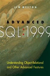 Book cover of Advanced SQL:1999 by Jim Melton