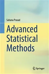 Book cover of Advanced Statistical Methods by Sahana Prasad