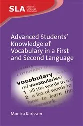 Book cover of Advanced Students’ Knowledge of Vocabulary in a First and Second Language by Unknown