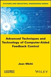 Book cover of Advanced Techniques and Technology of Computer-Aided Feedback Control by Jean Mbihi