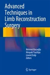 Book cover of Advanced Techniques in Limb Reconstruction Surgery by Mehmet Kocaoğlu