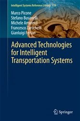 Book cover of Advanced Technologies for Intelligent Transportation Systems by Marco Picone