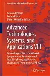 Book cover of Advanced Technologies, Systems, and Applications VIII by Naida Ademović