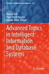 Book cover of Advanced Topics in Intelligent Information and Database Systems by Dariusz Król