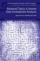 Book cover of Advanced Topics in Inverse Data Envelopment Analysis by Mehdi Soltanifar PhD