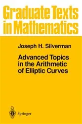 Book cover of Advanced Topics in the Arithmetic of Elliptic Curves by Joseph H. Silverman