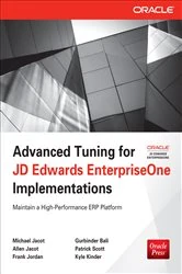 Book cover of Advanced Tuning for JD Edwards EnterpriseOne Implementations by Michael Jacot