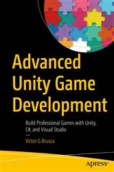 Book cover of Advanced Unity Game Development by Victor G Brusca