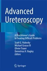 Book cover of Advanced Ureteroscopy by Scott G. Hubosky