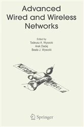 Book cover of Advanced Wired and Wireless Networks by Tadeusz A. Wysocki