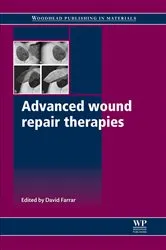 Book cover of Advanced Wound Repair Therapies by David Farrar