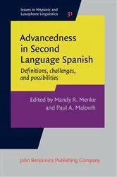 Book cover of Advancedness in Second Language Spanish by Unknown