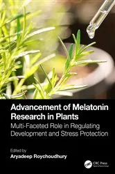 Book cover of Advancement of Melatonin Research in Plants by Aryadeep Roychoudhury