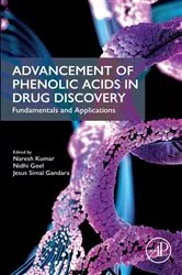Book cover of Advancement of Phenolic Acids in Drug Discovery by Naresh Kumar