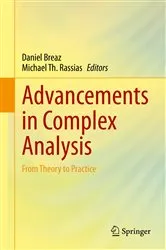 Book cover of Advancements in Complex Analysis by Daniel Breaz