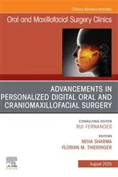 Book cover of Advancements in Personalized Digital Oral Surgery, An Issue of Oral and Maxillofacial Surgery Clinics of North America by Sharma MDS, DMD, PhD, Neha