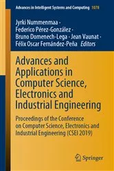 Book cover of Advances and Applications in Computer Science, Electronics, and Industrial Engineering by Marcelo V. Garcia
