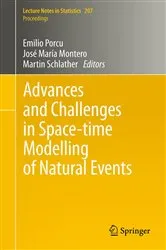 Book cover of Advances and Challenges in Space-time Modelling of Natural Events by Emilio Porcu