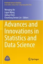 Book cover of Advances and Innovations in Statistics and Data Science by Wenqing He