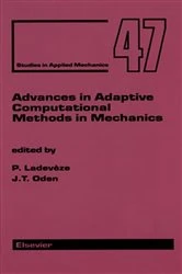 Book cover of Advances in Adaptive Computational Methods in Mechanics by P. Ladeveze