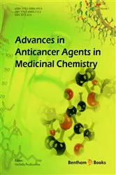 Book cover of Advances in Anticancer Agents in Medicinal Chemistry: Volume 1 by Michelle Prudhomme