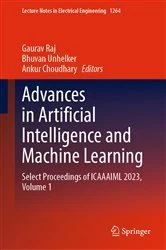 Book cover of Advances in Artificial Intelligence and Machine Learning by Gaurav Raj