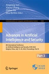 Book cover of Advances in Artificial Intelligence and Security by Xingming Sun