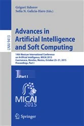 Book cover of Advances in Artificial Intelligence and Soft Computing by Grigori Sidorov
